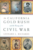 The_California_Gold_Rush_and_the_coming_of_the_Civil_War